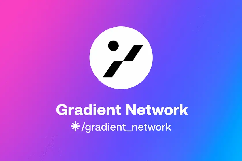 NÃO PERCA a ‘Season 1’: Como Farmar o Airdrop da Gradient Network Desde o Começo